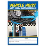 Vehicle Hoist Safety Check Logbook
